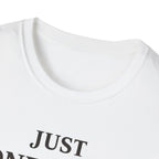 Just One More Horse T-Shirt
