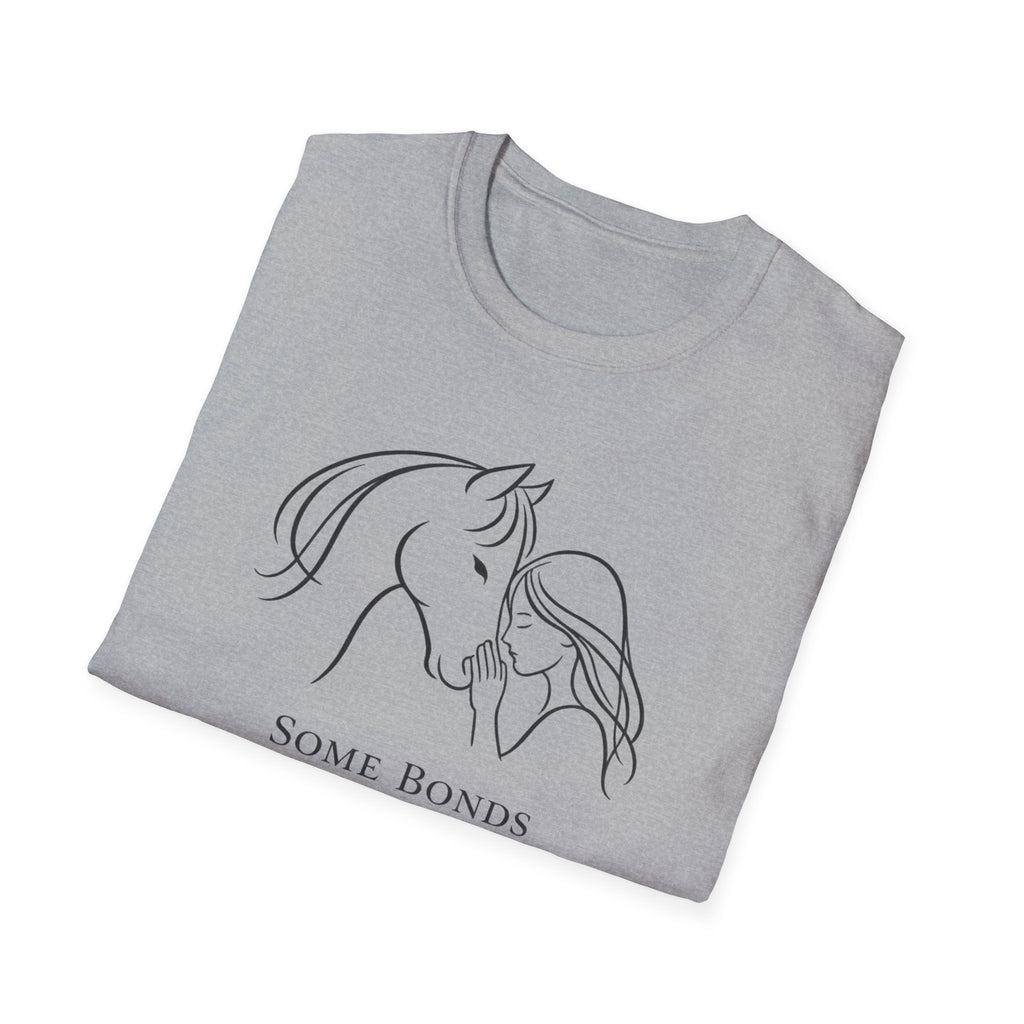 Some Bonds Can't Be Broken T-Shirt