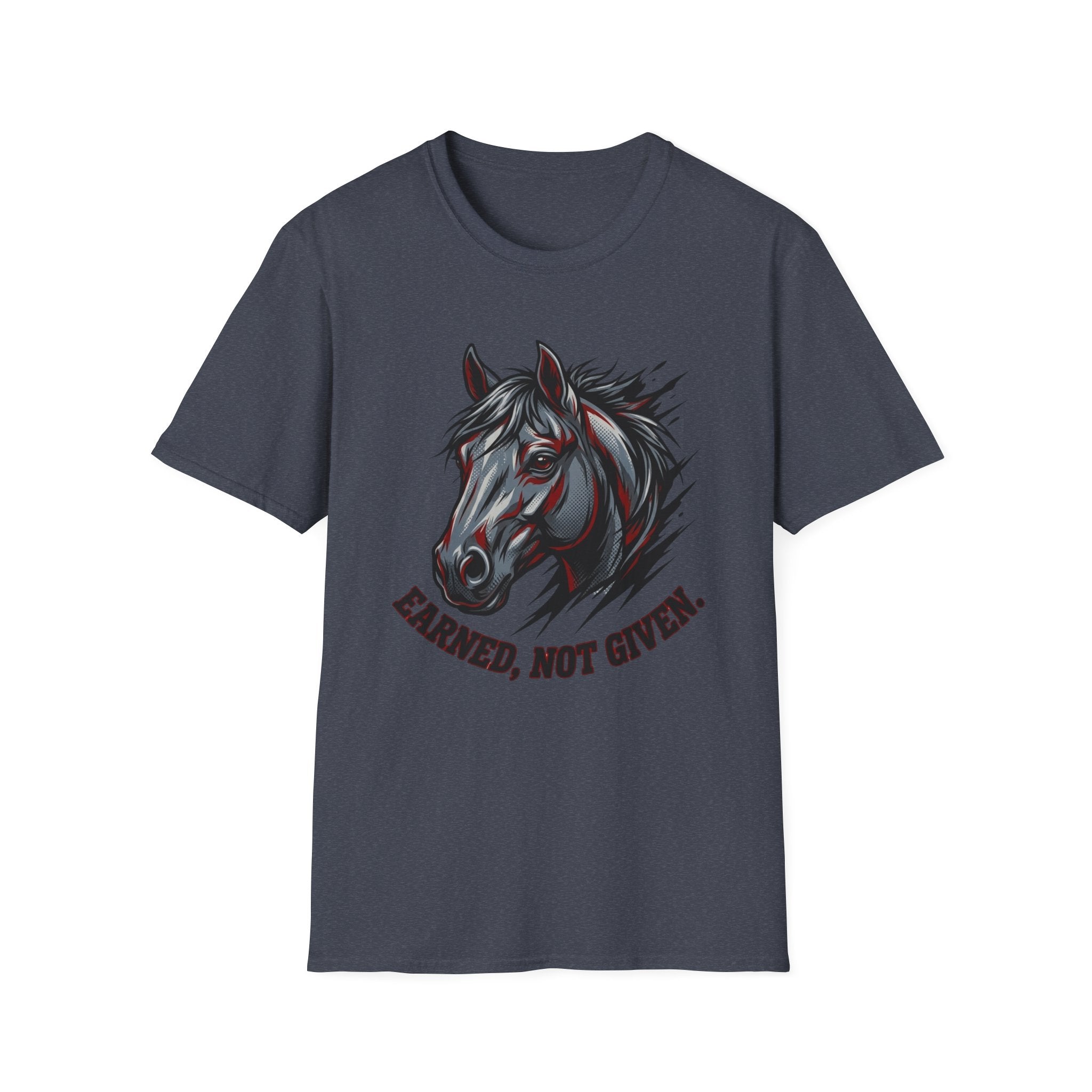 Earned Not Given T-Shirt