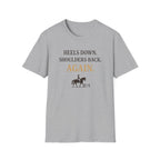 Heels Down Shoulders Back T-Shirt