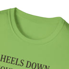 Heels Down Shoulders Back T-Shirt