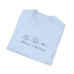 Where I Belong T-Shirt