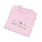 Where I Belong T-Shirt