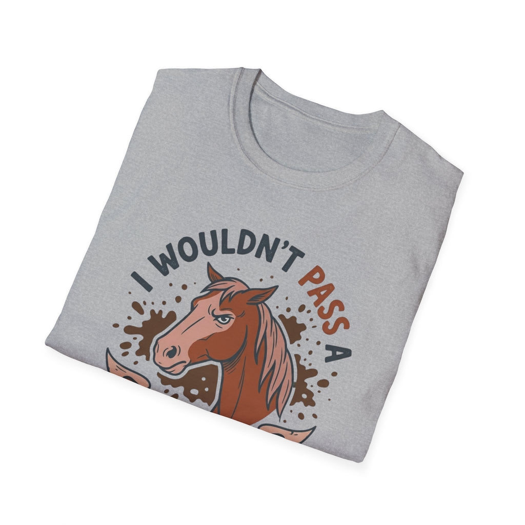 I Wouldn't Pass A Vet Check Either T-Shirt