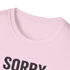 Sorry Can't Horses Bye T-Shirt