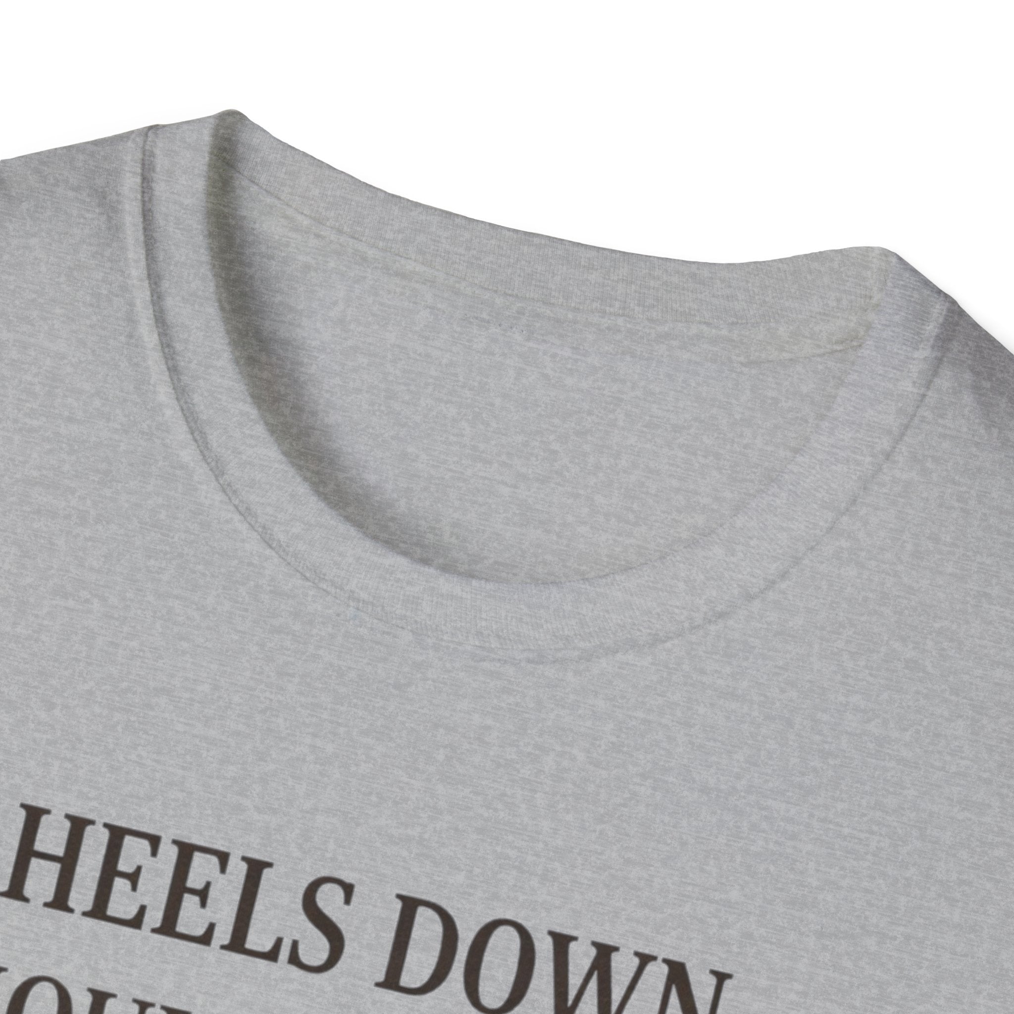 Heels Down Shoulders Back T-Shirt