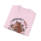 I Wouldn't Pass A Vet Check Either T-Shirt