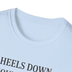 Heels Down Shoulders Back T-Shirt