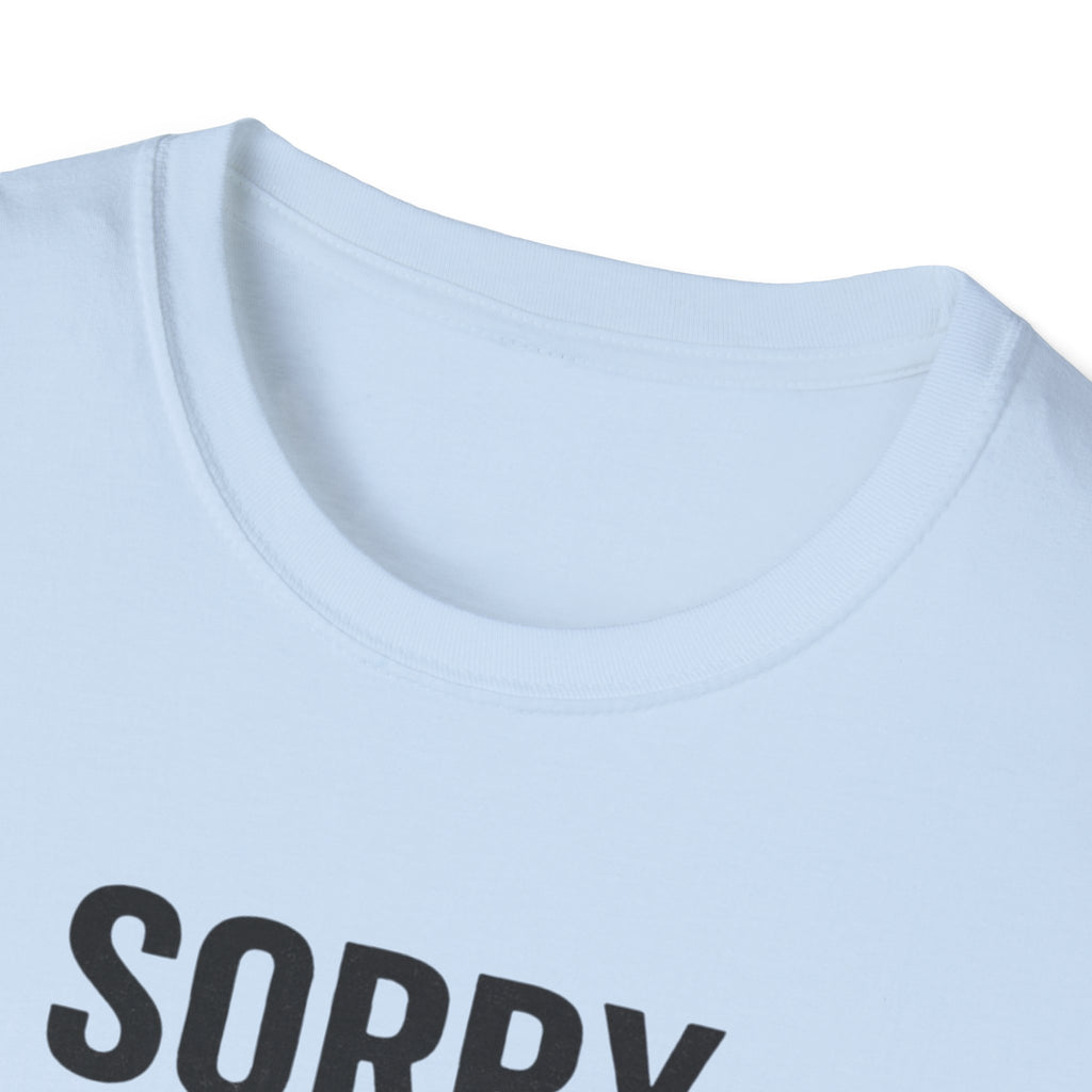 Sorry Can't Horses Bye T-Shirt