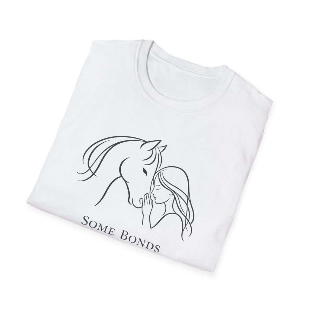 Some Bonds Can't Be Broken T-Shirt
