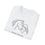 Some Bonds Can't Be Broken T-Shirt
