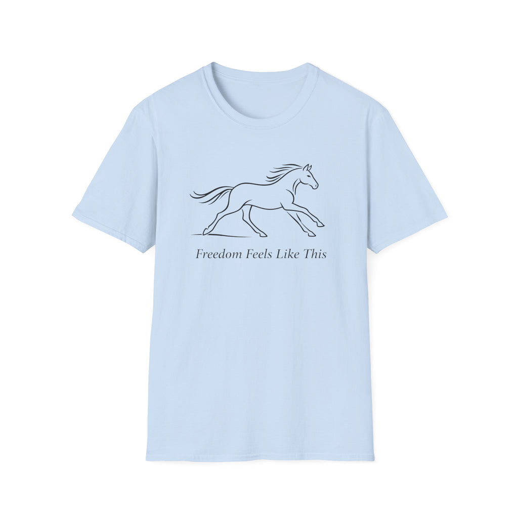 Freedom Feels Like This T-Shirt