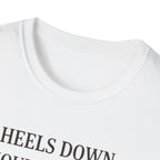 Heels Down Shoulders Back T-Shirt