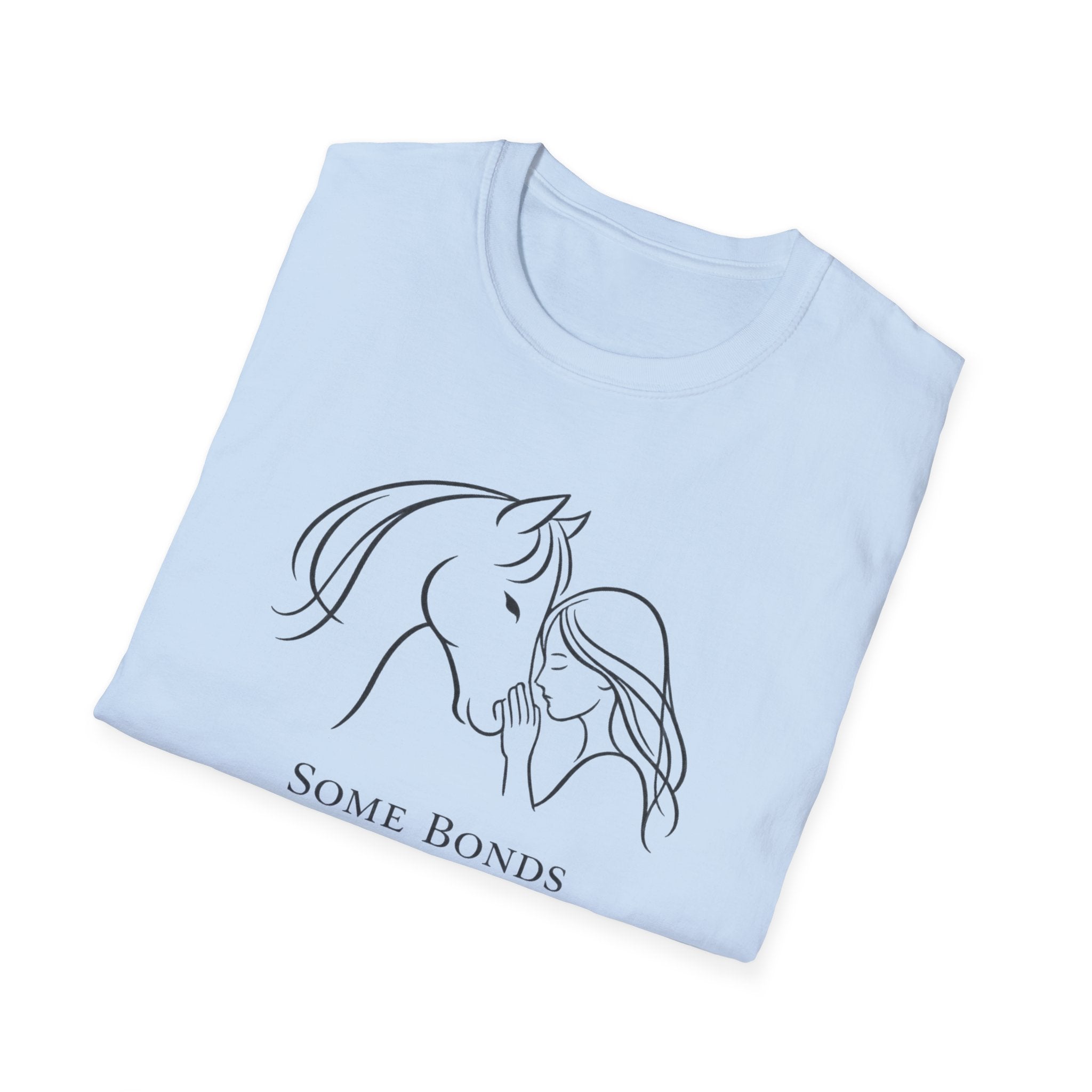 Some Bonds Can't Be Broken T-Shirt